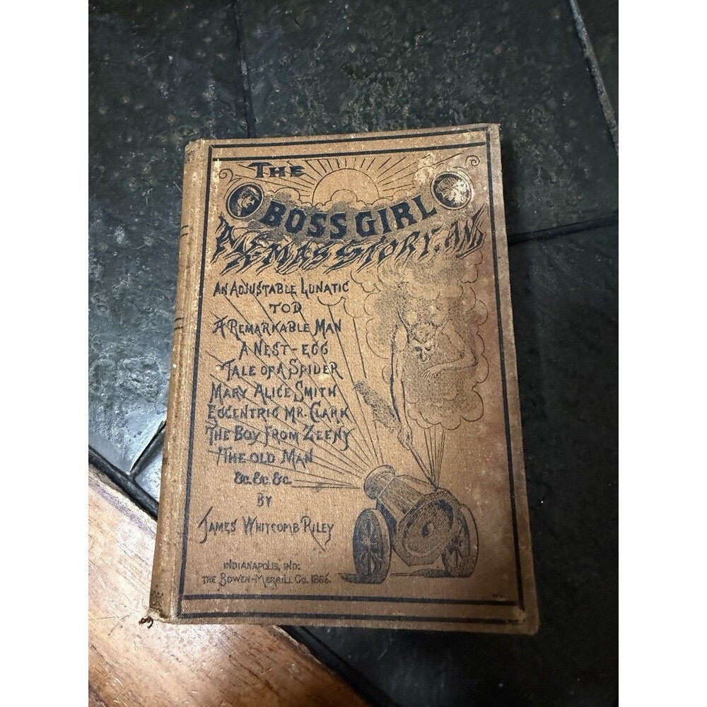 1886 James Whitcomb Riley The Boss Girl First Edition Antique Hardcover Book